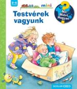 testvérek vagyunk