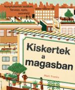 kiskertek a magasban