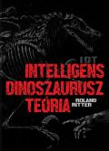 "Roland Ritter: IDT - Intelligens dinoszaurusz teória"