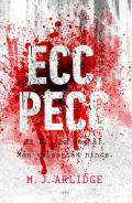 "M. J. Arlidge: Ecc, pecc"