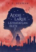 "V. E. Schwab: Addie LaRue láthatatlan élete"