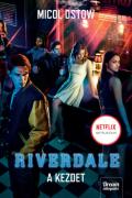 "Micol Ostow: Riverdale - A kezdet"
