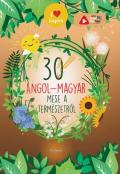 "30 ​angol-magyar mese a természetről "