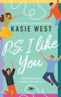 "Kasie West: P.S. I Like You"