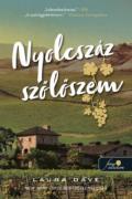 "Laura Dave: Nyolcszáz szőlőszem"