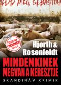 "Michael Hjorth -Hans Rosenfeldt: Mindenkinek megvan a keresztje"