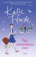 "Katie Fforde: Egy varázslatos este"